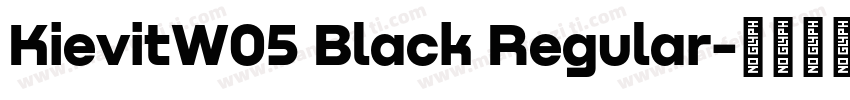 KievitW05 Black Regular字体转换